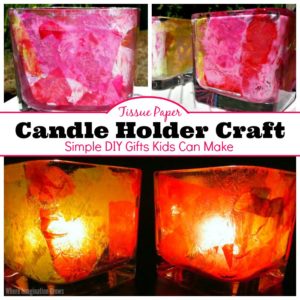 Tissue Paper Candle Holders! A simple DIY gift preschoolers can make!