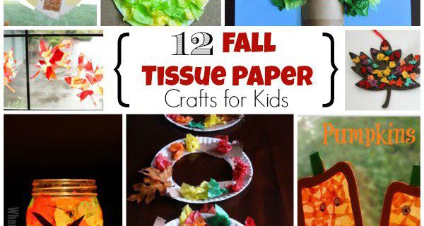 12 Fall Crafts for Kids using Tissue Paper