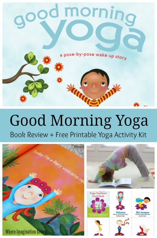 Good Morning Yoga Book Review! Fun Yoga For Kids Where Imagination Grows