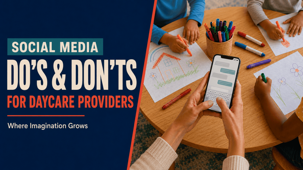 Do's and Don'ts of Social Media for Home Daycare Providers
