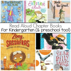 Read Aloud Chapter Books for Kindergarten and Preschool Kids!