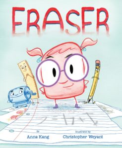 ERASER by Anna Kang.