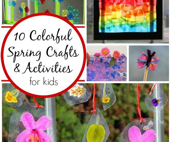 10 Colorful Spring Crafts & Activities for Kids