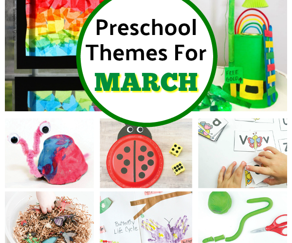 March Preschool Themes